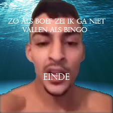 Ik ga niet vallen als bingo.